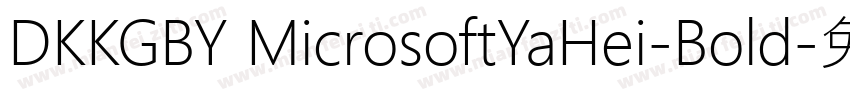 DKKGBY MicrosoftYaHei-Bold字体转换